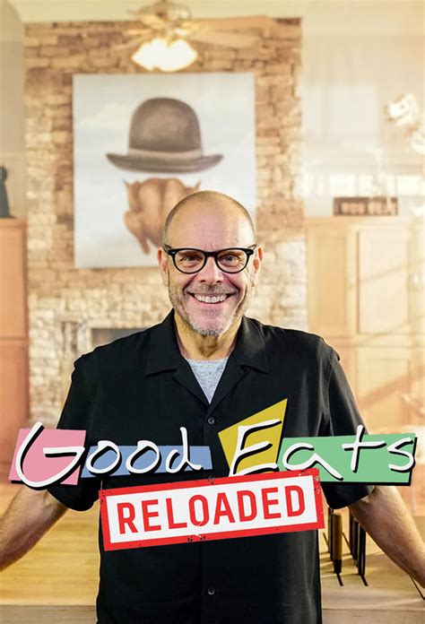 Good Eats Reloaded Season 1 Wiki Synopsis Reviews Movies Rankings