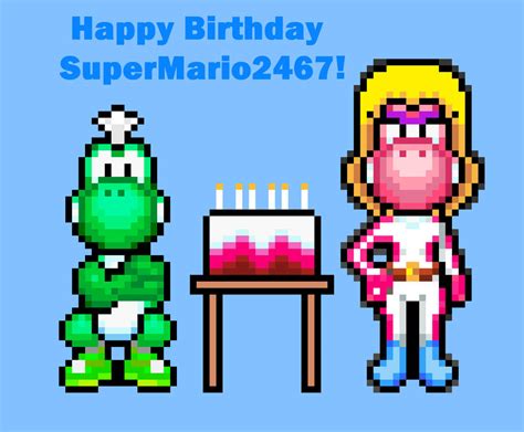 Happy Birthday Supermario2467 By Animeartistmii On Deviantart