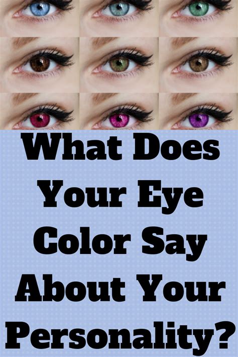 What Does Your Eye Color Say About Your Personality Eye Color