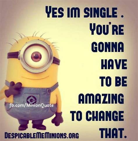 You Will Have To Be Amazing Cheerful Quotes Minion Quotes Funny Quotes