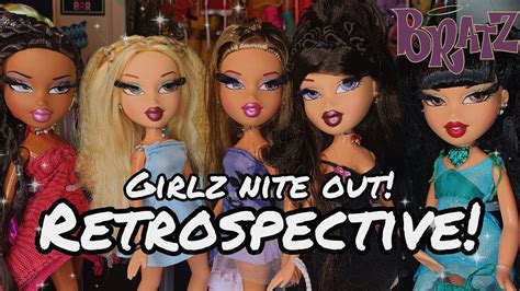 Bratz Girls Nite Out 21st Anniversary Reproduction Retrospective Youtube