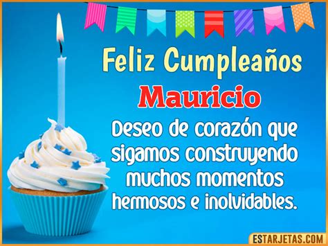 Feliz Cumpleaños Mauricio Imágenes  Tarjetas Y Mensajes