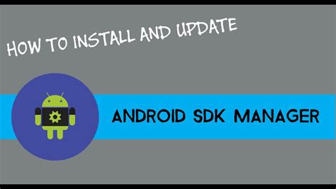 How To Update And Install Android Sdk Manager Youtube