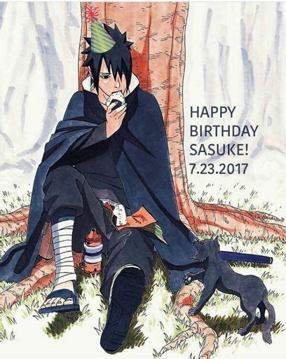 Feliz Cumpleaños Sasuke Uchiha •anime• Amino