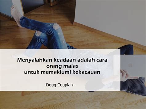 Dia lantang mengeluarkan keputusan penundaan piala wali kota solo 2021. 10 Quote Jleb untuk yang Merasa Pemalas. Nggak Capek Apa ...