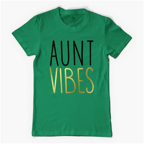 Aunt Vibes Womens T Shirt Customon