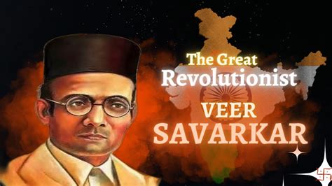 Veer Savarkar Quotes Igniting Patriotism And Inspiring Indias Future