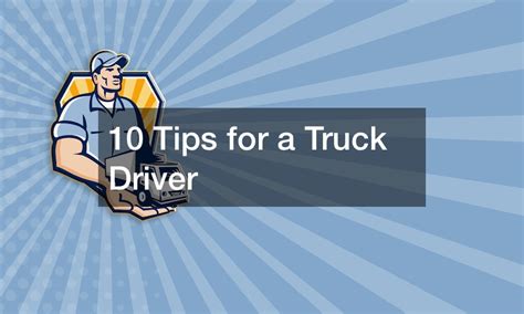 10 Tips For A Truck Driver Fast Car Video Clips
