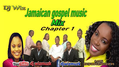 jamaican gospel mix chapter 1 youtube