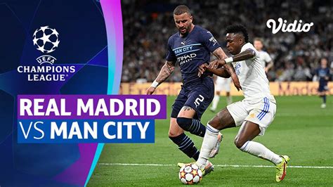 Mini Match Real Madrid Vs Manchester City Uefa Champions League 2021 2022 Vidio