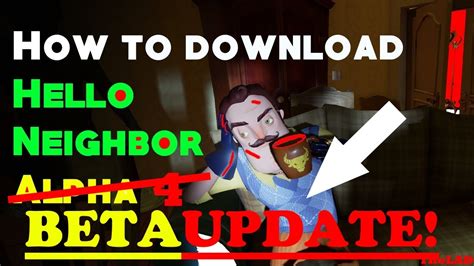Download hello neighbor on your computer (windows) or mac for free. How to download hello neighbor beta for free HELLO ...