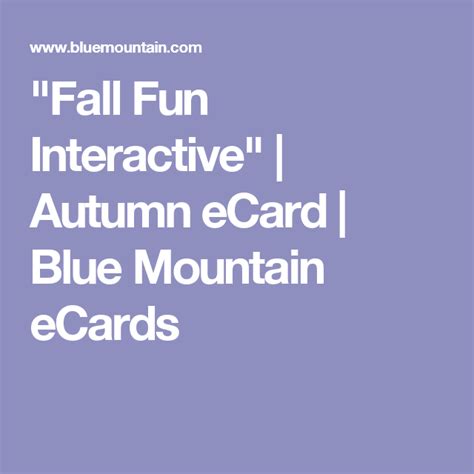 Fall Fun Interactive Autumn Ecard Blue Mountain Ecards Fall Fun