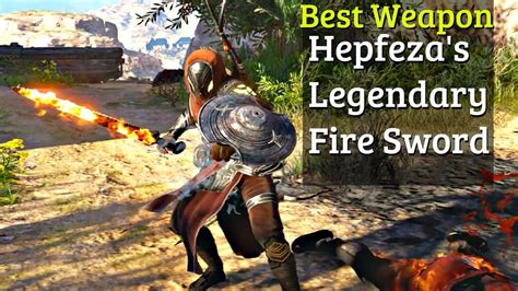 Assassin S Creed Origins BEST Weapon Hepzefa S Fire Sword HOW To Get