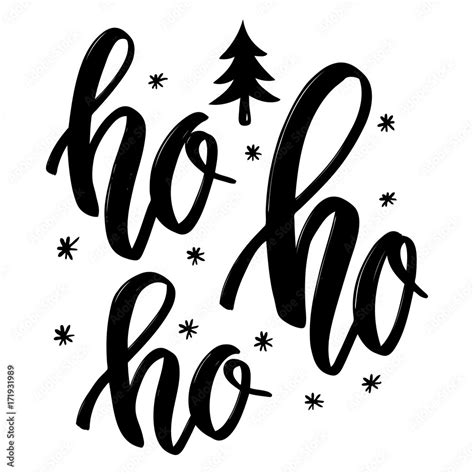 Ho Ho Ho Hand Drawn Lettering Phrase Christmas Theme Stock Vector Adobe Stock