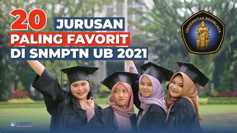 20 Program Studi Paling Banyak Pendaftar Di Snmptn Ub 2021 Youtube