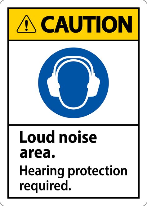 Caution Hearing Protection Required Sign On White Background 11516626