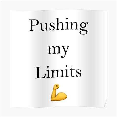 Pushing My Limits Poster By Rn Shirts Redbubble