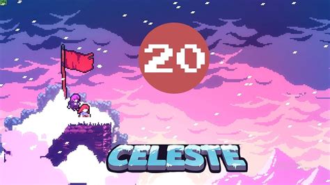 Celeste Game Walkthrough Gameplay Part 20 Chapter 7 The
