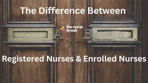 The Difference Between A Registered Nurse And An Enrolled Nurse