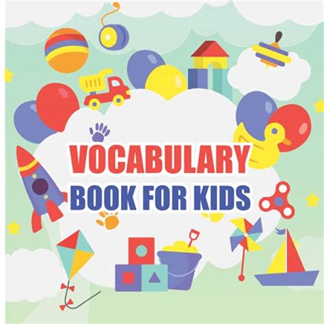 Vocabulary Book For Kids This Educational Book Will Boost Your Childs