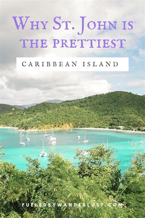 Why St John Is The Prettiest Caribbean Island Fueled By Wanderlust