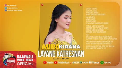 Mira Kirana Layang Katresnan Official Music Video Top Tracks