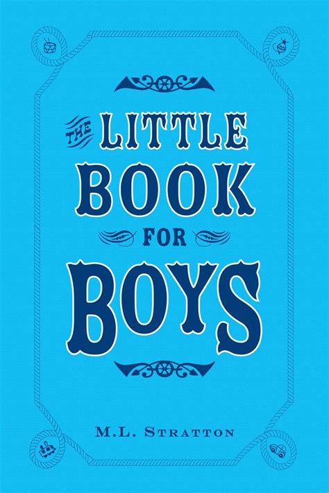 The Little Book For Boys Book By Ml Stratton Official Publisher