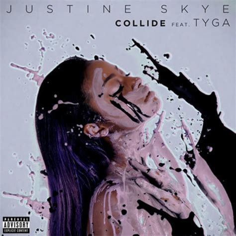 Justine Skye Ft Tyga Collide DJBooth