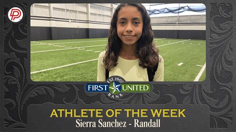 Girls Athlete Of The Week Sierra Sanchez Randall Press Pass Sports