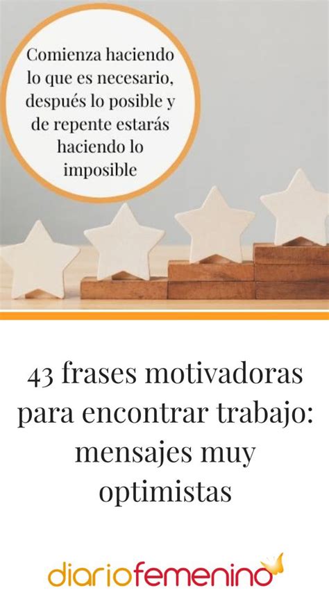 43 Frases Motivadoras Para Encontrar Trabajo Mensajes Muy Optimistas