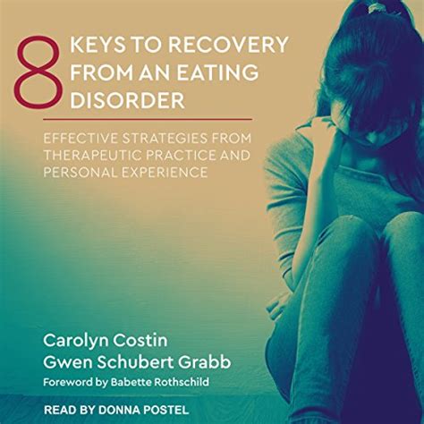 8 Keys To Recovery From An Eating Disorder Audiobook Carolyn Costin