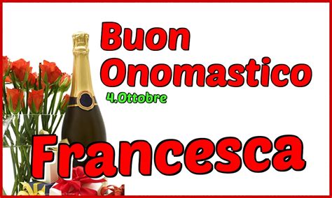 Ottobre Buon Onomastico Francesca Champagne Cartoline Di Onomastico Per Francesca