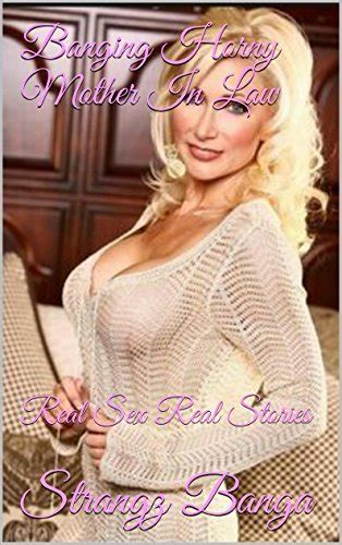 banging horny mother in law by strangz banga goodreads