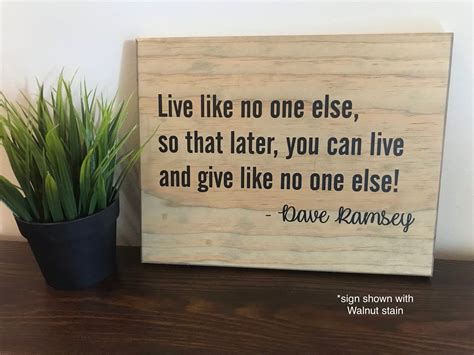Dave Ramsey Sign Live Like No One Else Wood Sign Etsy