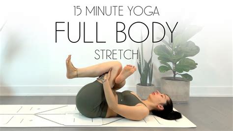 15 Minute Yoga Full Body Stretch Youtube