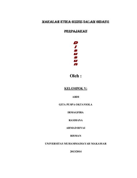 Makalah ini telah kami susun dengan maksimal dan mendapatkan bantuan dari berbagai pihak sehingga dapat memperlancar pembuatan makalah ini. MAKALAH ETIKA BISNIS DALAM BIDANG PERPAJAKAN Oleh : KELOMPOK V: ARDI GITA PUSPA OKTAVIOLA ...