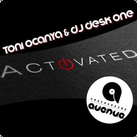 Activated By Toni Ocanya And Dj Desk One On Amazon Music