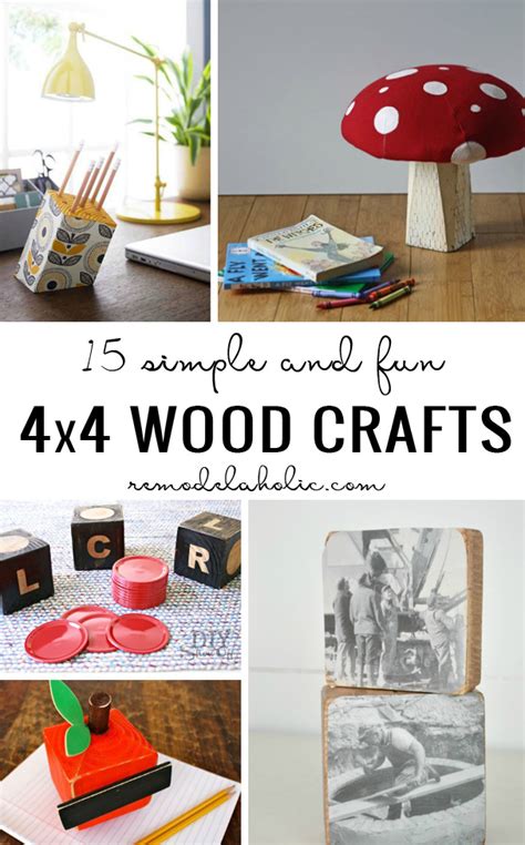 Remodelaholic 15 Simple And Fun 4x4 Wood Crafts