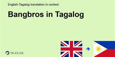 Ano Ang Ibig Sabihin Ng Bangbros Sa Tagalog