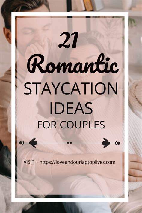 25 of the best romantic staycation ideas for couples love and traveling