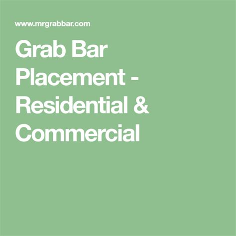 Grab bars can be placed in various parts of the bathroom, where ever you actually need them. Grab Bar Placement - Residential & Commercial | Grab bars ...
