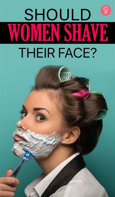 Should Women Shave Their Face Here Is What You Need To Know About Shaving Your Face Artofit