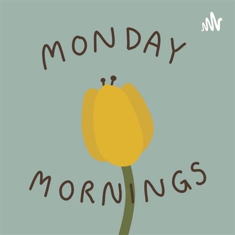 Monday Mornings Podcast On Spotify