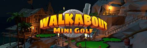 Walkabout Mini Golf: Oculus Quest 2 Review - Impulse Gamer