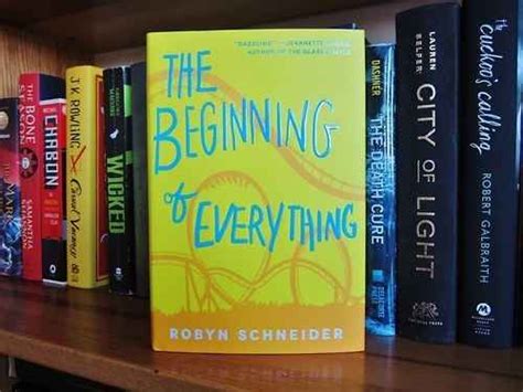 The Beginning Of Everything Robyn Schneider Books Books To Read