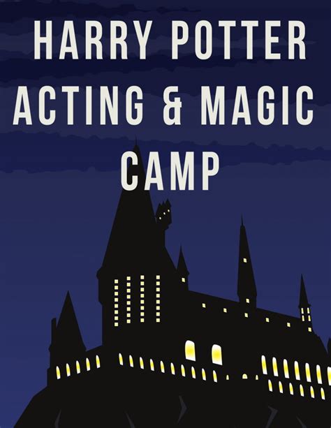 Harry Potter Acting And Magic Camp Braver Players