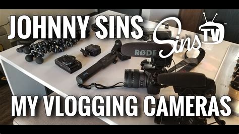 My Vlogging Cameras Johnny Sins Vlog 57 Sinstv Youtube