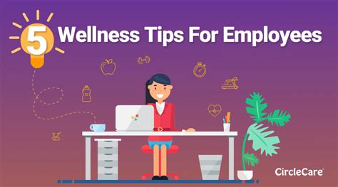 5 Health And Wellness Tips For Employees