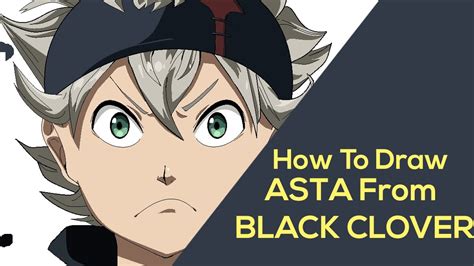 How To Draw Asta From Black Clover Youtube