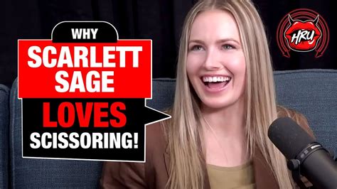 Why Scarlett Sage Loves Scissoring Youtube